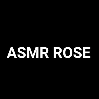 Asmr Rose 🥰