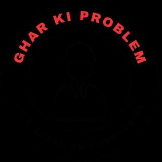 Ghar Ki Problem